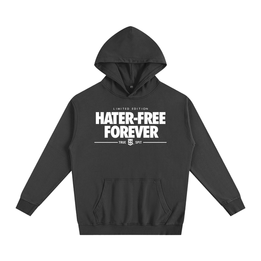 Hater-free Forever,True Spit,The Deluge